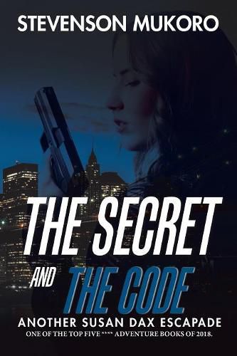 Cover image for The Secret and the Code: Another Susan Dax Escapade