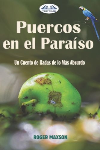 Cover image for Puercos en el Paraiso