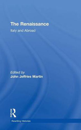 Cover image for The Renaissance: Italy and Abroad