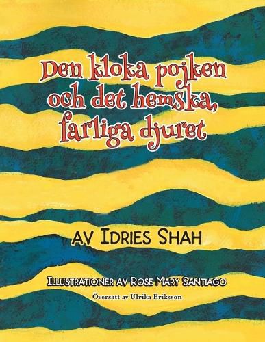 Cover image for Den kloka pojken och det hemska, farliga djuret