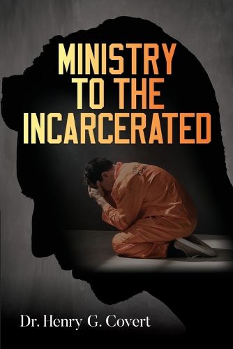 Cover image for Ministry to the Incarcerated