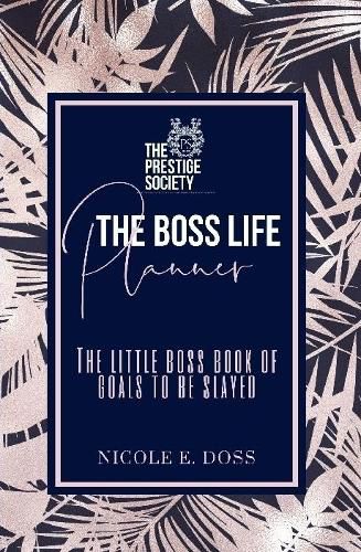 Cover image for The Boss Life Planner: 2019 The Summer Edition