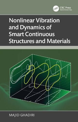 Cover image for Nonlinear Vibration and Dynamics of Smart Continuous Structures and Materials