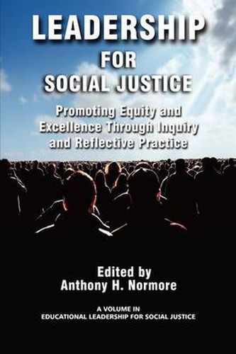 Cover image for Leadership for Social Justice: Promoting Equity and Excellence Through Inquiry and Reflective Practice