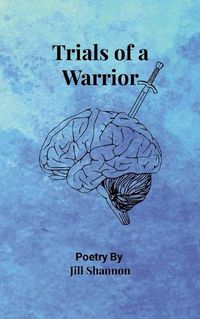 Cover image for Trials of a Warrior