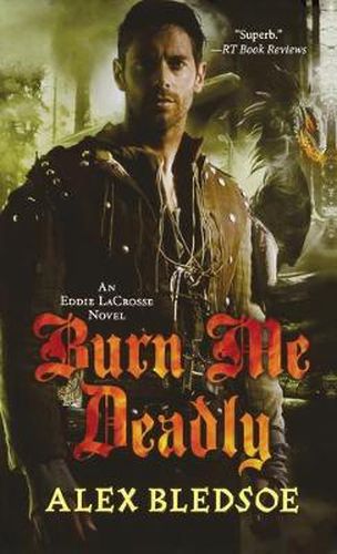 Cover image for Burn Me Deadly: An Eddie Lacrosse Novel