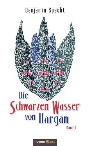 Cover image for Die Schwarzen Wasser von Hargan: Band 1