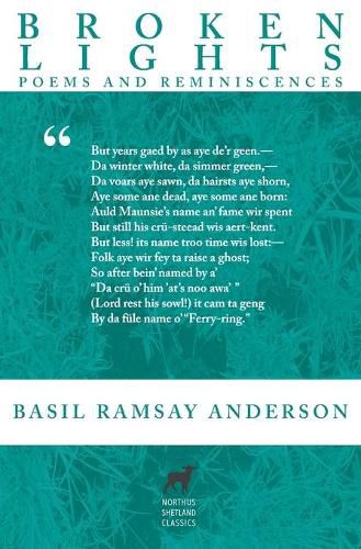 Broken Lights: Poems and Reminiscences of the Late Basil Ramsay Anderson