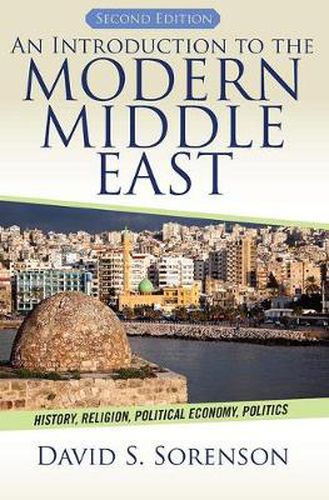 Cover image for An Introduction to the Modern Middle East: History, Religion, Political Economy, Politics