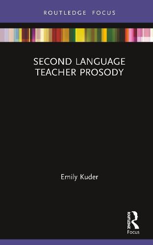 Second Language Teacher Prosody