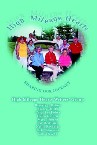 Cover image for High Mileage Hearts: Sharing Our Journey