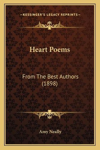 Heart Poems: From the Best Authors (1898)