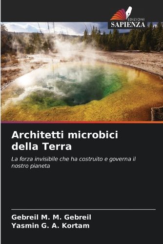 Cover image for Architetti microbici della Terra