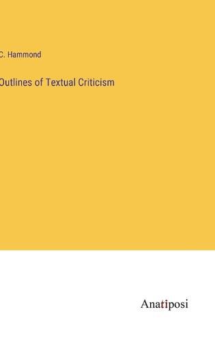 Cover image for Outlines of Textual Criticism