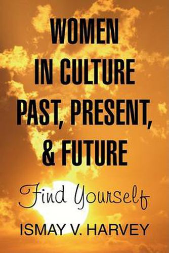Cover image for Women in Culture Past, Present, & Future