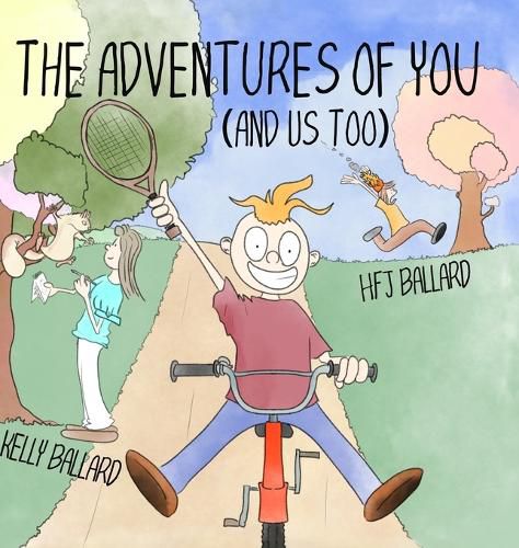 Cover image for The Adventures of You (And Us Too)