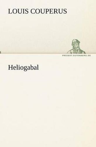 Cover image for Heliogabal