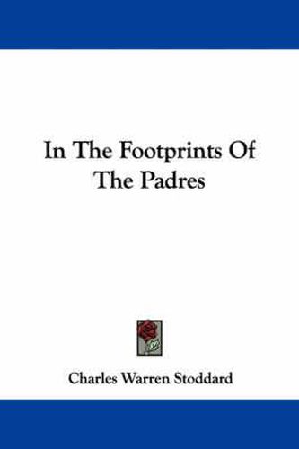 In the Footprints of the Padres