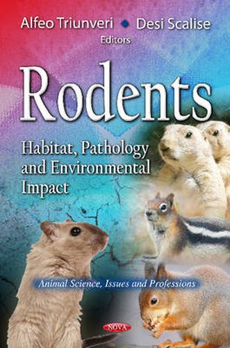 Cover image for Rodents: Habitat, Pathology & Environmental Impact