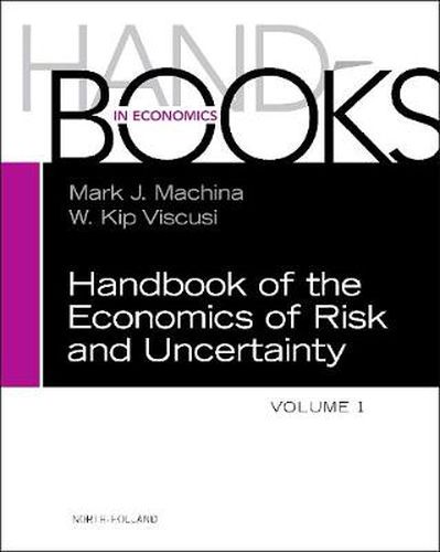 Cover image for Handbook of the Economics of Risk and Uncertainty