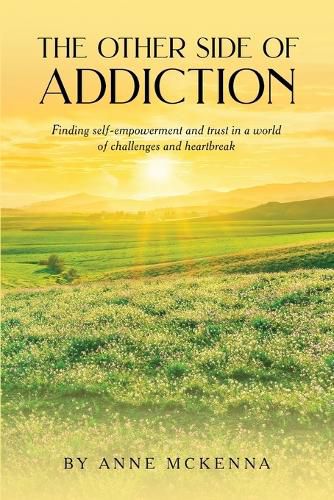 Cover image for The Other Side of Addiction