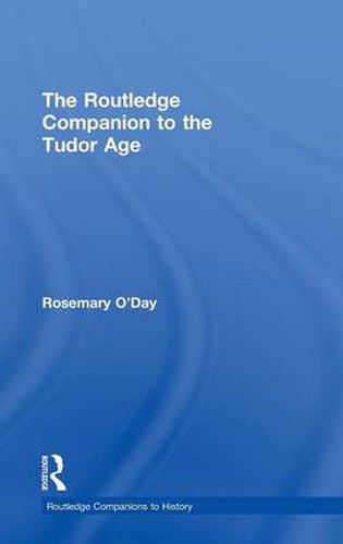 Cover image for The Routledge Companion to the Tudor Age