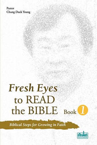 Cover image for Fresh Eyes to Read the Bible - Book 1