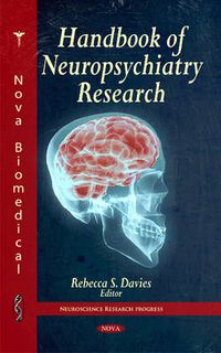 Cover image for Handbook of Neuropsychiatry Research