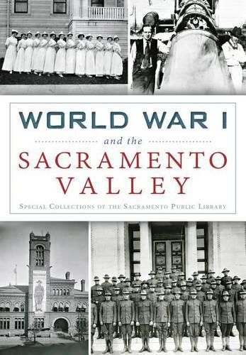 Cover image for World War I and the Sacramento Valley