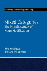 Cover image for Mixed Categories: The Morphosyntax of Noun Modification