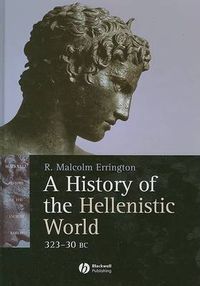 Cover image for A History of the Hellenistic World: 323-30 BC