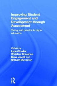 Cover image for Improving Student Engagement and Development through Assessment: Theory and practice in higher education