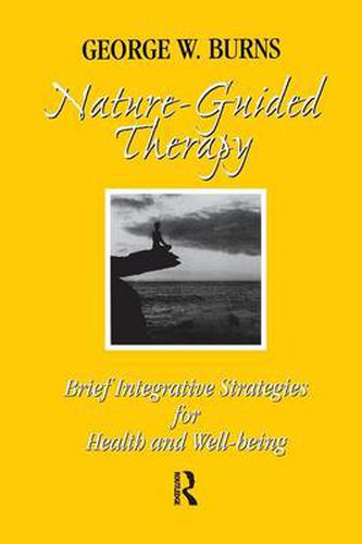 Cover image for Nature-Guided Therapy: Brief Integrative Strategies for Health and Well-Being