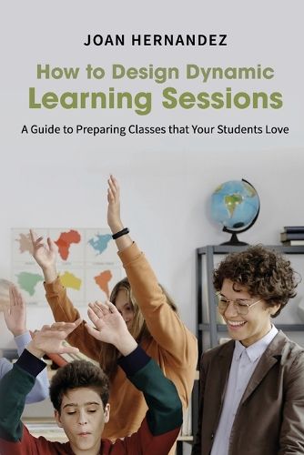 Cover image for How to Design Dynamic Learning Sessions