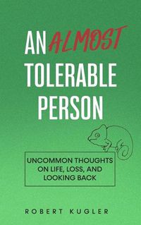 Cover image for An Almost Tolerable Person