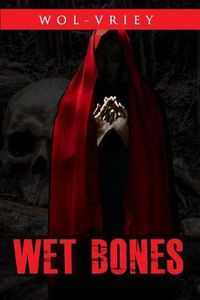 Cover image for Wet Bones