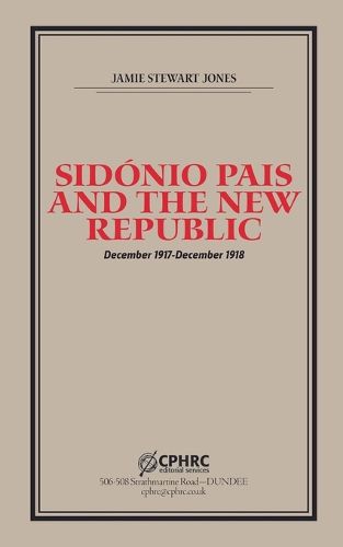 Sidonio Pais and the New Republic