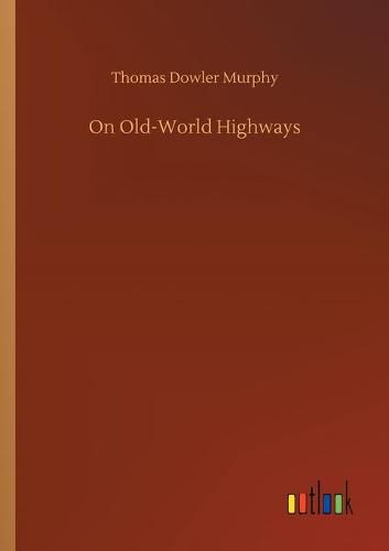 Cover image for On Old-World Highways