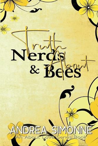 Cover image for Truth About Nerds & Bees