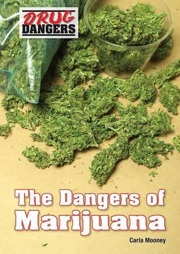 Cover image for The Dangers of Marijuana