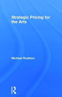 Cover image for Strategic Pricing for the Arts