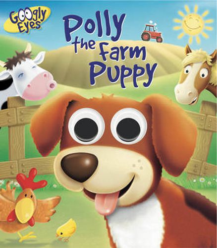 Cover image for Googly Eyes: Polly the Farm Puppy