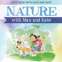 Cover image for Nature with Max and Kate