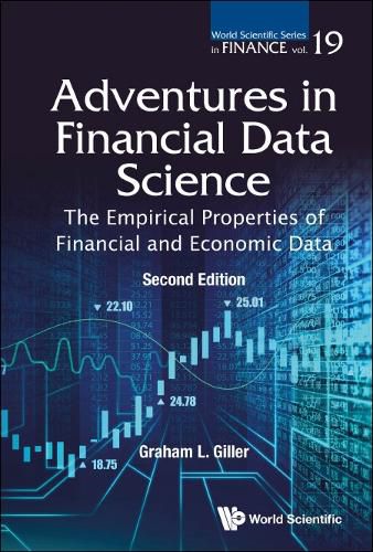 Cover image for Adventures In Financial Data Science: The Empirical Properties Of Financial And Economic Data