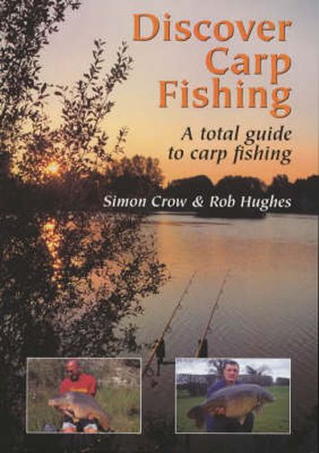 Cover image for Discover Carp Fishing: A Total Guide to Carp Fishing