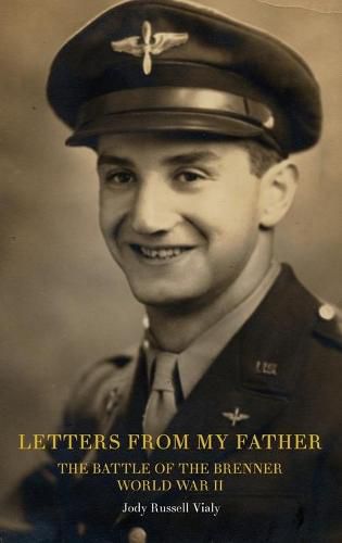 Cover image for Letters From My Father: The Battle of the Brenner: World War ll