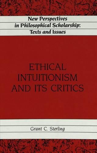 Cover image for Ethical Intuitionism and Its Critics