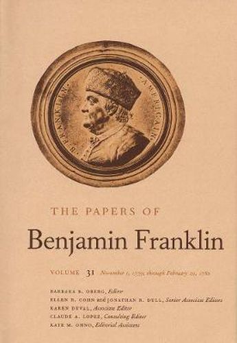 Cover image for The Papers of Benjamin Franklin, Vol. 31: Volume 31: November 1, 1779, through February 29, 1780