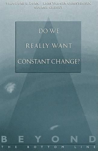 Cover image for Do We Really Want Constant Change?