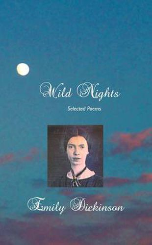 Cover image for Wild Nights: Selected Poems